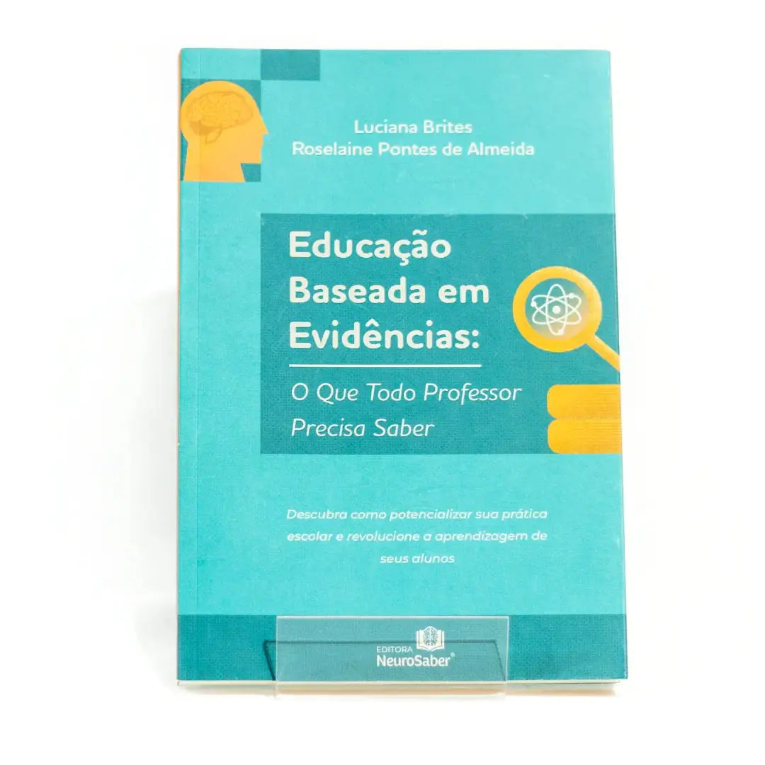 Livro Educação Baseada em Evidência: o que todo professor precisa saber loja.neurosaber.com.br