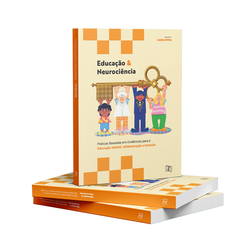 Livro Educação & Neurociência: Práticas Baseadas em Evidências