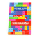 Livro Brincar é Fundamental loja.neurosaber.com.br