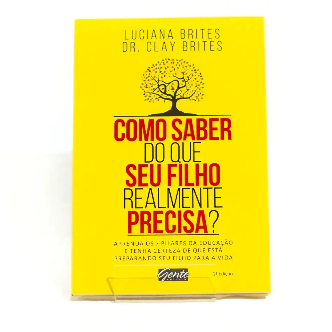 Livro Como saber do que seu filho realmente precisa loja.neurosaber.com.br