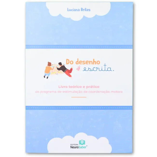 Do Desenho à Escrita – Programa de Pré-Escrita e Desenvolvimento da Escrita Infantil - loja.neurosaber.com.br