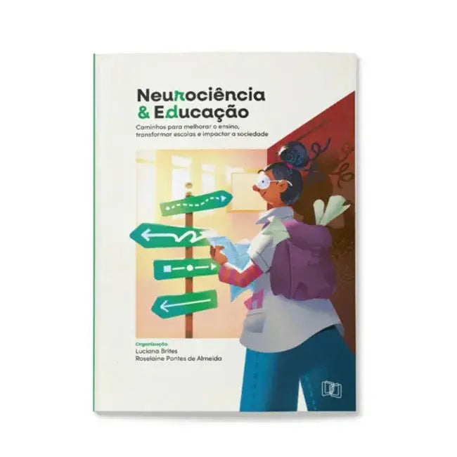 Livro Neurociência e Educação: Caminhos para Melhorar o Ensino, Transformar Escolas e Impactar a Sociedade loja.neurosaber.com.br