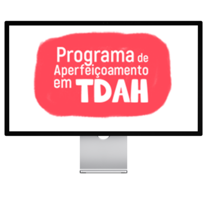 Programa de Aperfeiçoamento Profissional em TDAH