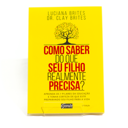 Livro Como saber do que seu filho realmente precisa